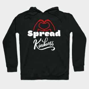 spread kindness Hoodie